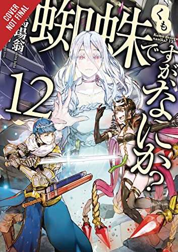 So I'm A Spider, So What? Vol 12 Light Novel