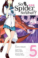 So I'm A Spider, So What? Vol 5 Manga