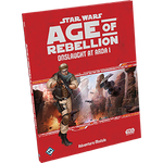 Star Wars: Age of Rebellion: Onslaught at Arda I