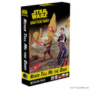 Star Wars Shatterpoint: Never Tell Me the Odds Mission Pack