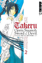 Takeru Opera Susanoh Sword of the Devil Vol 2