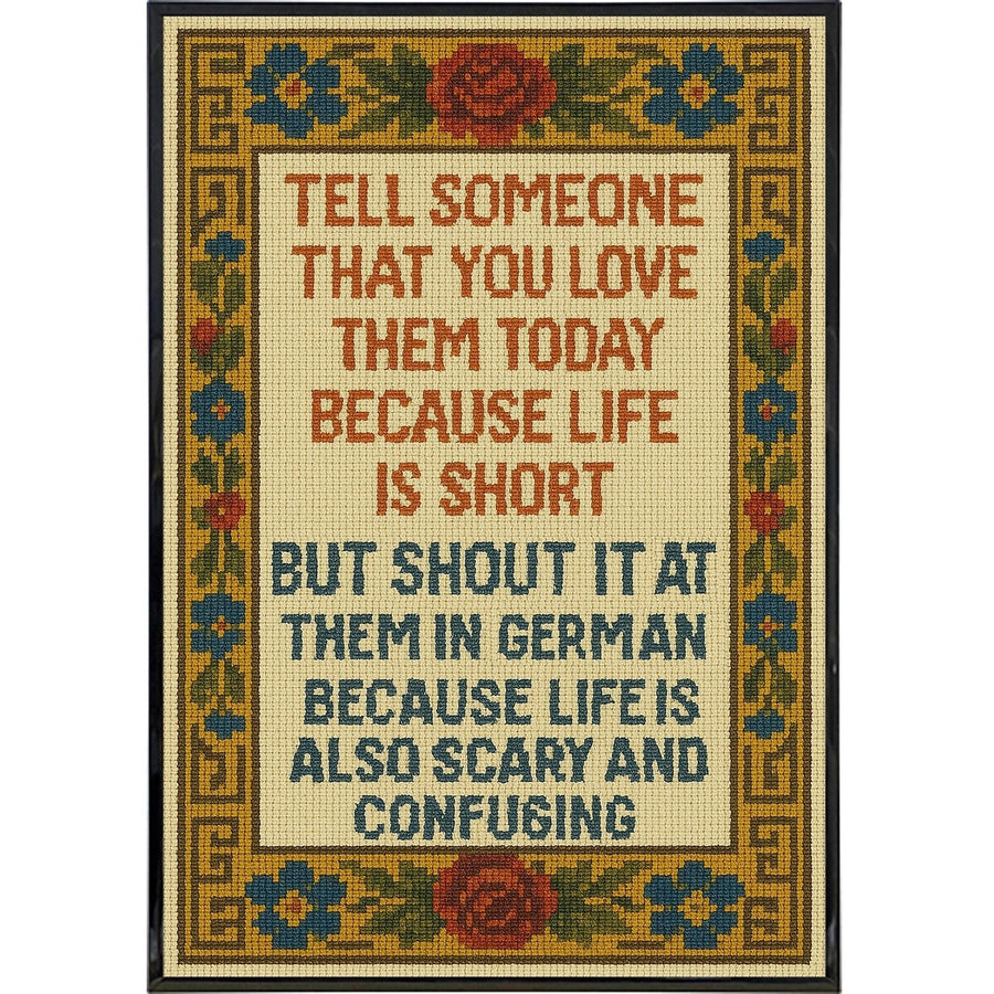 Tell Someone That You Love Them Today Needlepoint Poster Print