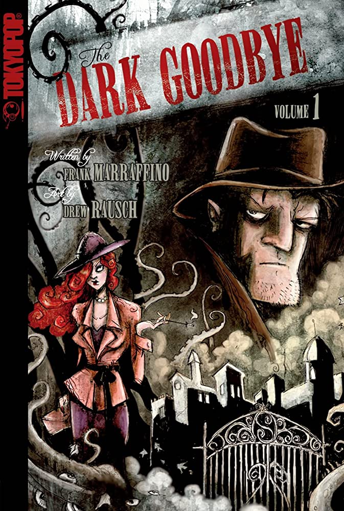 The Dark Goodbye Vol 1