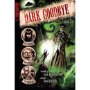The Dark Goodbye Vol 2