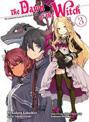 The Dawn of the Witch The Graduation Exam and the Winds of War Vol 3