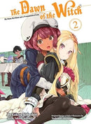 The Dawn of the Witch The Mana Merchant and a Premonition of Love Vol 2