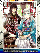The Eccentric Doctor of the Moon Flower Kingdom Vol 1