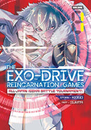 The Exo-Drive Reincarnation Games All-Japan Isekai Battle Tournament Vol 1