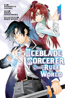 The Iceblade Sorcerer Shall Rule the World Vol 1