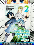 The Iceblade Sorcerer Shall Rule the World Vol 2