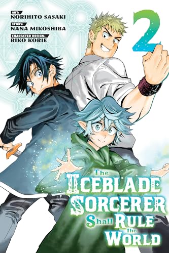 The Iceblade Sorcerer Shall Rule the World Vol 2