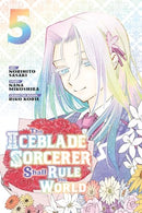 The Iceblade Sorcerer Shall Rule the World Vol 5