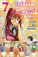 The Iceblade Sorcerer Shall Rule the World Vol 7