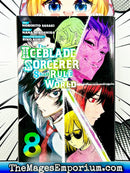 The Iceblade Sorcerer Shall Rule the World Vol 8