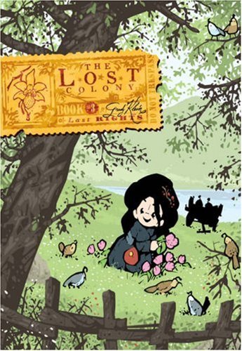 The Lost Colony Vol 3