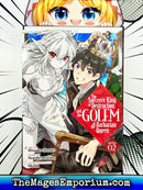 The Sorcerer King of Destruction and the Golem of the Barbarian Queen Vol 2 Manga