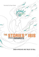 The Stories of Ibis