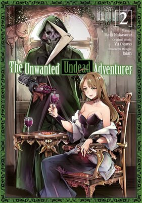 The Unwanted Undead Adventurer Vol 2