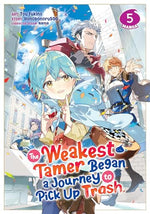 The Weakest Tamer Began A Journey To Pick Up Trash Vol 5 Manga
