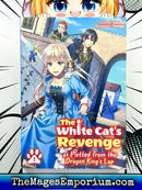 The White Cat's Revenge as Plotted from the Dragon King's Lap Vol 1