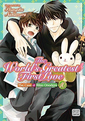 The World's Greatest First Love The Case of Ritsu Onodera Vol 10