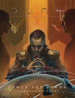 Powers & Pawns: The Emperor's Court (Dune)