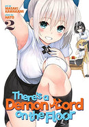 There's a Demon Lord on the Floor Vol 2