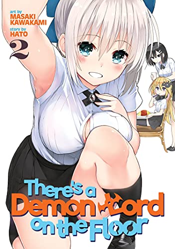 There's a Demon Lord on the Floor Vol 2