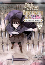This Is Screwed Up But I Was Reincarnated As A Girl In Another World Vol 5