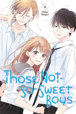 Those Not-So-Sweet Boys Vol 4