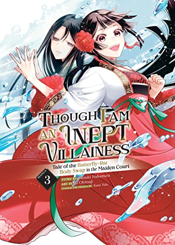 Though I Am An Inept Villainess Tale of the Butterfly-Rat Body Swap in the Maiden Court Vol 3 Manga
