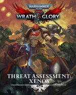 Warhammer 40K: Wrath & Glory - Threat Assessment Xenos