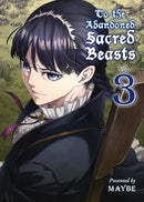 To The Abandoned Sacred Beasts Vol 3