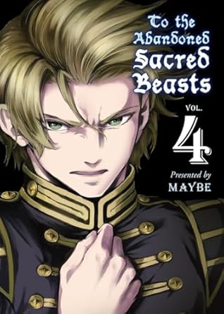 To The Abandoned Sacred Beasts Vol 4