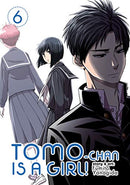 Tomo - Chan is a Girl! Vol 6