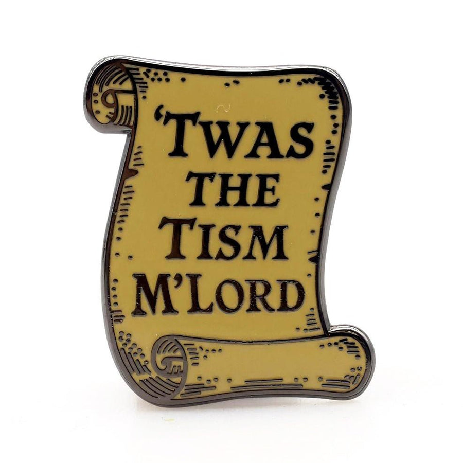 Twas the Tism M'Lord Enamel