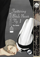 Twittering Birds Never Fly Vol 1