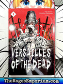Versailles of the Dead Vol 1