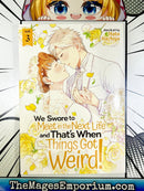 We Swore To Meet in the Next Life and That's When Things Got Weird Vol 3