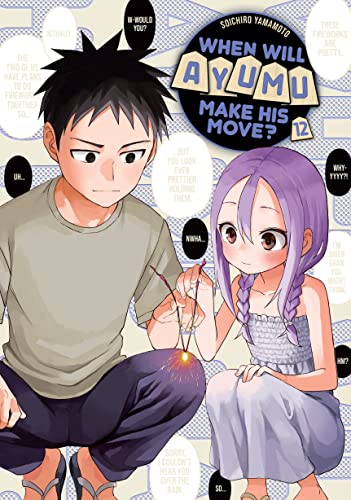 When Will Ayumu Make His Move? Vol 12