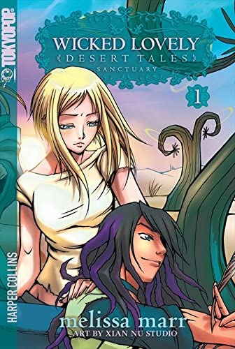 Wicked Lovely Desert Tales Sanctuary Vol 1