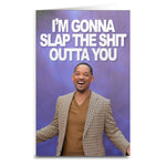 Will Smith "Gonna Slap You" Card