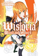 Wistoria: Wand and Sword Vol 4