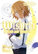 Wistoria Wand and Sword Vol 6