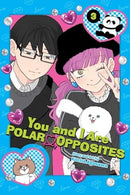 You and I Are Polar Opposites Vol 3