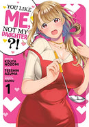 You LIke Me, Not My Daughter? Vol 1