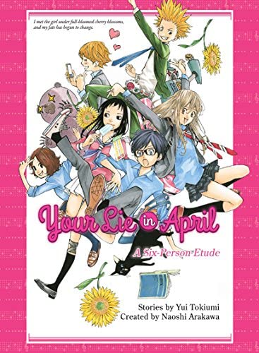 Your Lie in April A Six-Person Etude Light Novel