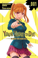 Your Turn To Die Vol 1