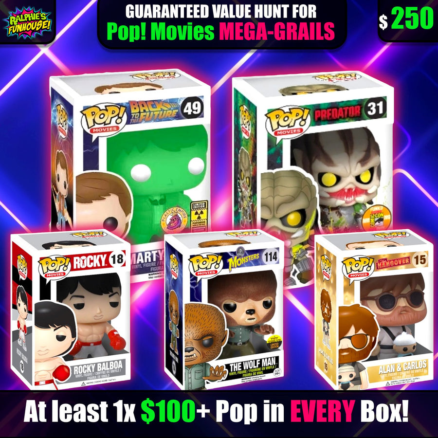 Guaranteed Value Hunt for Pop! Movies MEGA-GRAILS! [$250+ship] [4 pops per box, 60 Boxes, Guaranteed 1x $100+ Pop per Box, $3000+ in TOP HITS, 1 in 12 Chance at TOP HIT, All Boxes Insured to Max Box Value] Mystery Box Spastic Pops 